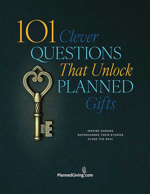 101 Questions that Unlock Planned Gifts