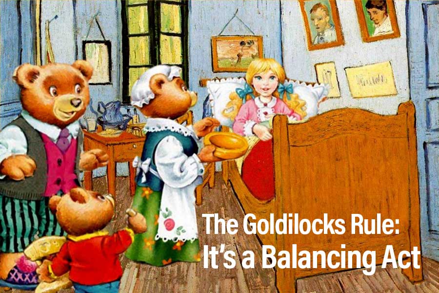 The Goldilocks Rule