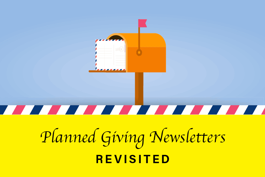 The Definitive Guide to Planned Giving Newsletters