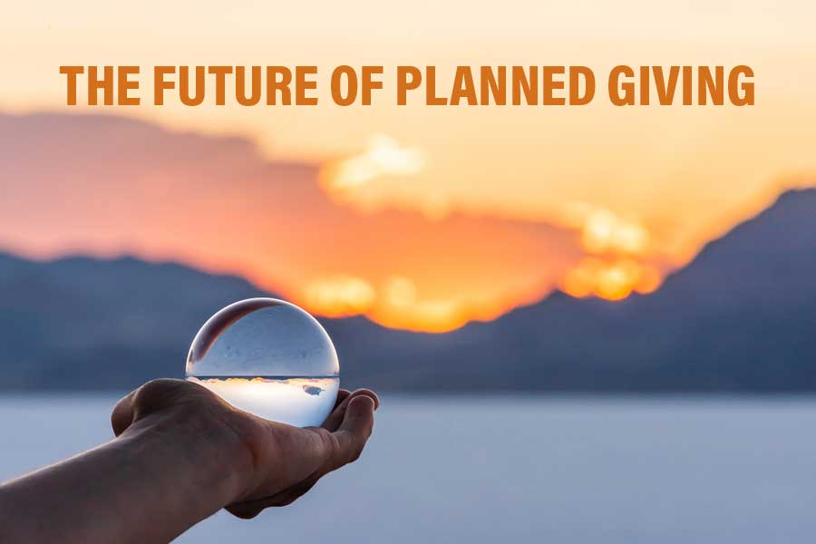 The Future of Planned Giving