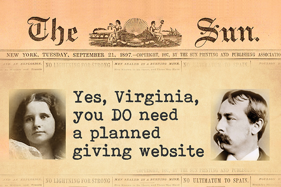 Yes, Virginia, you DO need a planned giving website